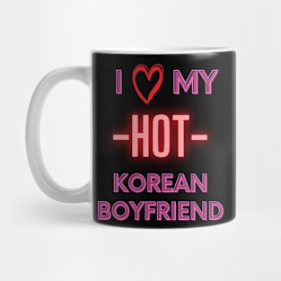 I love my hot korean boyfriend Mug